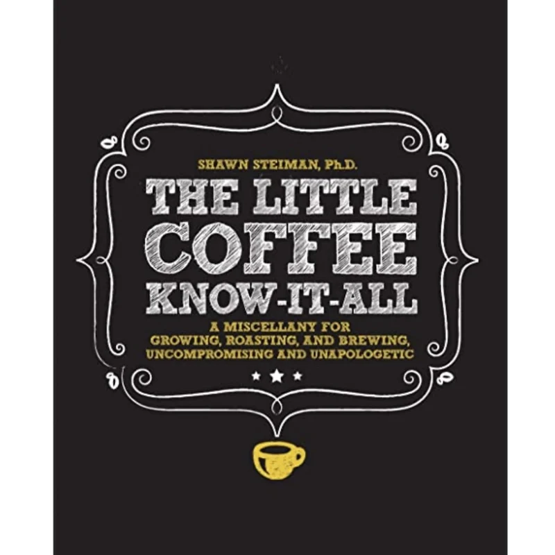 The Little Coffee Know-It-All par Shawn Steiman